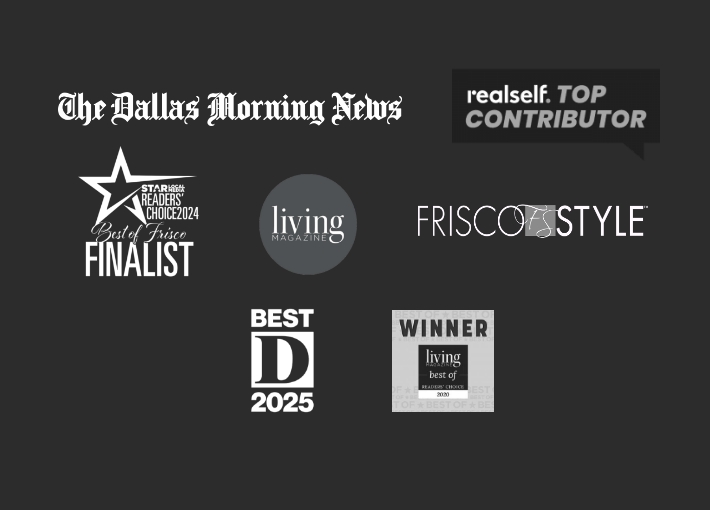 Living Magazine Best of Readers Choice 2022, Best Doctor 2025, The Dallas Morning News, Frisco Style Magazine, Living Magazine, and RealSelf Top Contributor, Star Local Media Readers' Choice 2024 - Best of Frisco Finalist.